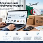 How to Shop Online and Arrange Deliveries to Algeria